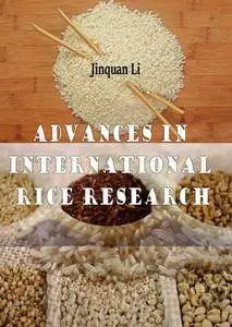 "Advances in International Rice Research" ed. by Jinquan Li