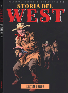 Storia del West - Volume 15 - L'Ultimo Duello (Sole 24 Ore)