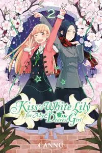 Kiss and White Lily for My Dearest Girl v02 (2017) (Digital) (XRA9