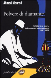 Polvere di diamante - Ahmed Mourad (Repost)