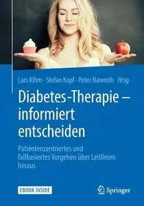 Diabetes-Therapie – informiert entscheiden: Patientenzentriertes und fallbasiertes Vorgehen über Leitlinien hinaus (Repost)