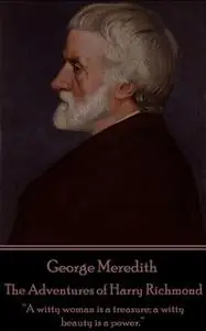 «The Adventures of Harry Richmond» by George Meredith