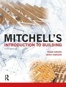 Mitchell's Introduction to Building, 5 edition (repost)