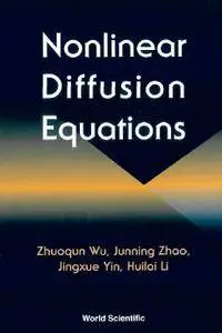 Nonlinear Diffusion Equations