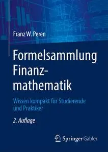 Formelsammlung Finanzmathematik, 2. Auflage