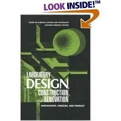 Laboratory Design, Construction, and Renovation: Participants, Process, and Product