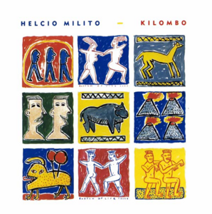 Helcio Milito - Kilombo (1991)