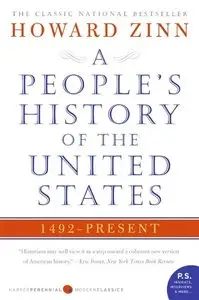 Howard Zinn, "A People's History of the United States: 1492-Present" 2003 (repost)