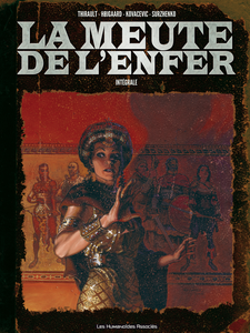 La Meute de l'Enfer - Integrale