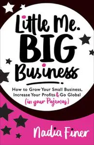 «Little Me Big Business» by Nadia Finer