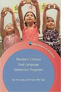Mandarin Chinese Dual Language Immersion Programs (Bilingual Education & Bilingualism, 119)
