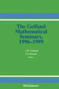 The Gelfand Mathematical Seminars, 1996–1999