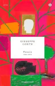 Giuseppe Conte - Poesie (1983-2015)