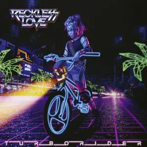 Reckless Love - Turborider (2022)