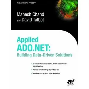 Applied ADO.NET: Building Data-Driven Solutions (Repost) 