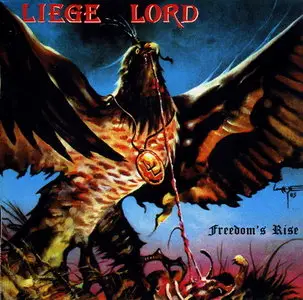 Liege Lord - Freedom's Rise (1985)