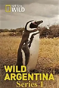 Nat.Geo.Wild - Wild Argentina: Series 1 (2017)