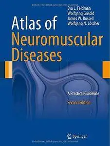 Atlas of Neuromuscular Diseases: A Practical Guideline (Repost)