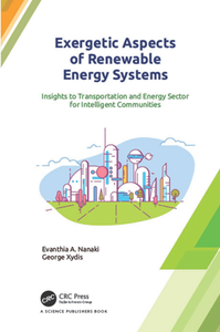 Exergetic Aspects of Renewable Energy Systems : Insights to Transportation and Energy Sector for Intelligent Communities