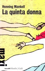Mankell Henning - La quinta donna