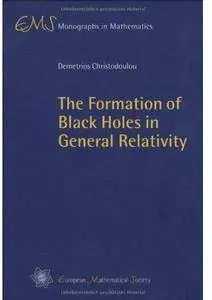 The Formation of Black Holes in General Relativity