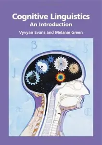 Cognitive Linguistics: An Introduction by Melanie C. Green [Repost]