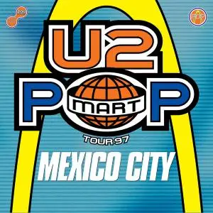 U2 - The Virtual Road – PopMart Live From Mexico City EP (2021) [Official Digital Download]