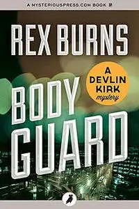 «Body Guard» by Rex Burns