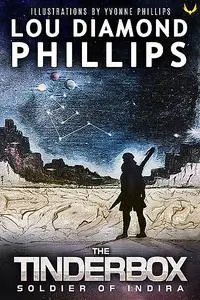«The Tinderbox» by Lou Diamond Phillips