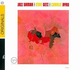 Stan Getz and Charlie Byrd - Jazz Samba (1962) [Reissue 2008]