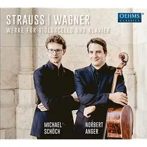 Norbert Anger - R. Strauss & Wagner: Werke für Violoncello und Klavier (2019)