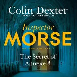 «The Secret of Annexe 3» by Colin Dexter