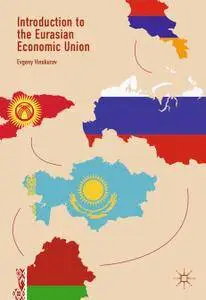 Introduction to the Eurasian Economic Union