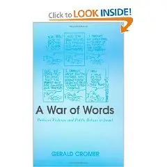By Gerald Cromer, "A War of Words: Political Violence and Public Debate in Israel (Political Violence)"