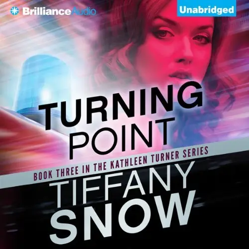 Turning Point: Kathleen Turner, Book 3