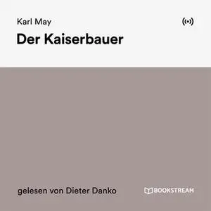 «Der Kaiserbauer» by Karl May