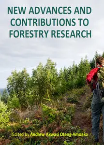 "New Advances and Contributions to Forestry Research" eb. by Andrew Akwasi Oteng-Amoako