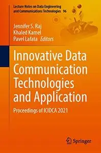 Innovative Data Communication Technologies and Application