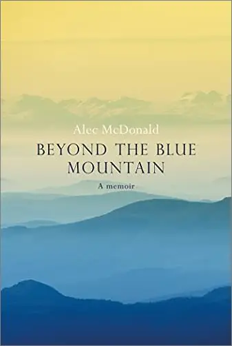 Beyond the Blue Mountain