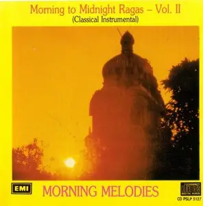 India - Morning to Midnight Ragas vol. 2, Morning Melodies