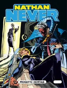 Nathan Never # 045 Progetto Mortale