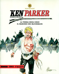 Ken Parker - Volume 39 - La Terra Degli Eroi - Il Marchio Dei MxCormack (Mondadori)