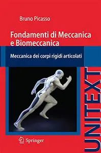 Fondamenti di: Meccanica e Biomeccanica Meccanica dei corpi rigidi articolati (Repost)