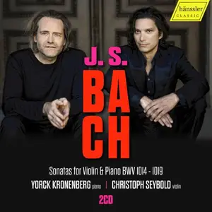 Yorck Kronenberg & Christoph Seybold - J.S.Bach: Sonatas for Violin & Piano BWV 1014-1019 (2026)