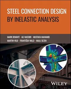 Steel Connection Design by Inelastic Analysis (repost)