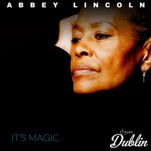 Abbey Lincoln - It's Magic (Remastered) (2026) [Official Digital Download]
