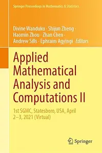 Applied Mathematical Analysis and Computations II