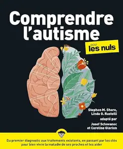 Comprendre l'autisme pour les Nuls,  2e édition - Stephen Shore, Linda G. Rastelli