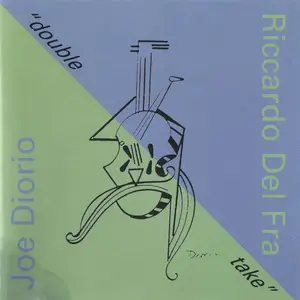 Joe Diorio & Riccardo del Fra - Double Take (1993)