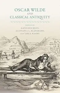 Oscar Wilde and Classical Antiquity